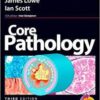 Core Pathology: with STUDENT CONSULT Online Access, 3e Core Pathology: with STUDENT CONSULT Online Access, 3e