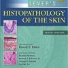 Lever’s Histopathology of the Skin Tenth Edition Lever’s Histopathology of the Skin Tenth Edition