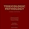 Haschek and Rousseaux’s Handbook of Toxicologic Pathology, Third Edition 3rd Edition