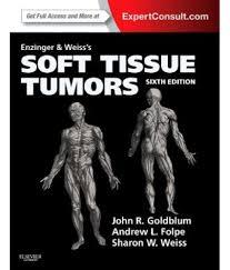 Enzinger and Weiss’s Soft Tissue Tumors 6e 6th Edition