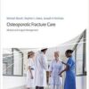 Osteoporotic Fracture Care: Medical and Surgical Management PDF Osteoporotic Fracture Care: Medical and Surgical Management PDF