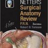 Netter’s Surgical Anatomy Review PRN