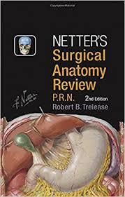 Netter’s Surgical Anatomy Review PRN