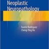 Biomarkers in Neoplastic Neuropathology 1st ed. 2016 Edition Biomarkers in Neoplastic Neuropathology 1st ed. 2016 Edition