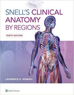 Snell’s Clinical Anatomy by Regions 9th Edition Epub Snell’s Clinical Anatomy by Regions 9th Edition Epub