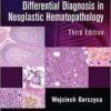 Atlas of Differential Diagnosis in Neoplastic Hematopathology, Third Edition