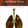 Lung Epithelial Biology in the Pathogenesis of Pulmonary Disease 1st Edition Lung Epithelial Biology in the Pathogenesis of Pulmonary Disease 1st Edition