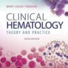 Clinical Hematology: Theory & Procedures 6th Clinical Hematology: Theory & Procedures 6th