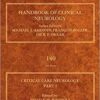 Critical Care Neurology Part I, Volume 140: Neurocritical Care (Handbook of Clinical Neurology) 1st Edition Critical Care Neurology Part I, Volume 140: Neurocritical Care (Handbook of Clinical Neurology) 1st Edition