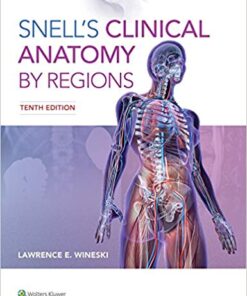 Snell’s Clinical Anatomy by Regions Tenth Edition PDF