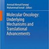 Molecular Oncology: Underlying Mechanisms and Translational Advancements 1st ed Molecular Oncology: Underlying Mechanisms and Translational Advancements 1st ed