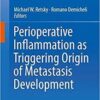 Perioperative Inflammation as Triggering Origin of Metastasis Development 1st ed
