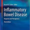 Inflammatory Bowel Disease: Diagnosis and Therapeutics (Clinical Gastroenterology) 3rd ed Inflammatory Bowel Disease: Diagnosis and Therapeutics (Clinical Gastroenterology) 3rd ed