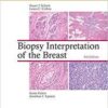 Biopsy Interpretation of the Breast (Biopsy Interpretation Series) Third Edition Biopsy Interpretation of the Breast (Biopsy Interpretation Series) Third Edition