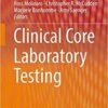 Clinical Core Laboratory Testing 1st ed Clinical Core Laboratory Testing 1st ed