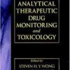 Handbook of Analytical Therapeutic Drug Monitoring and Toxicology 1st Handbook of Analytical Therapeutic Drug Monitoring and Toxicology 1st