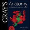 Gray’s Anatomy: The Anatomical Basis of Clinical Practice