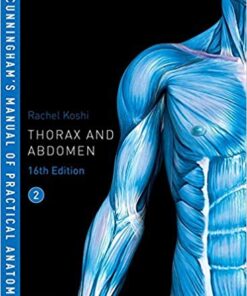 Cunningham’s Manual of Practical Anatomy VOL 2 Thorax and Abdomen (Oxford Medical Publications) 16th Edition
