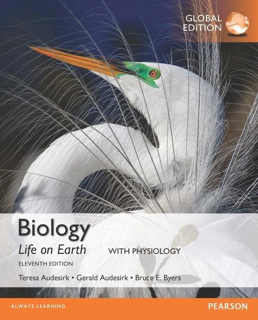 Biology Life on Earth with Physiology, 11th Edition Biology Life on Earth with Physiology, 11th Edition