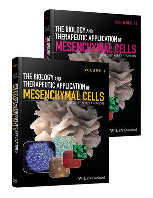 The Biology and Therapeutic Application of Mesenchymal Cells 2-Volume Set The Biology and Therapeutic Application of Mesenchymal Cells 2-Volume Set