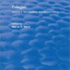 Collagen: Volume II: Biochemistry and Biomechanics 1st Edition