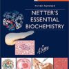 Netter’s Essential Biochemistry (Netter Basic Science) 1st Edition