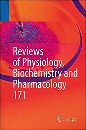 Reviews of Physiology, Biochemistry and Pharmacology, Vol. 171 Reviews of Physiology, Biochemistry and Pharmacology, Vol. 171