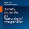 Chemistry, Biochemistry and Pharmacology of Hydrogen Sulfide (Handbook of Experimental Pharmacology 230) Chemistry, Biochemistry and Pharmacology of Hydrogen Sulfide (Handbook of Experimental Pharmacology 230)