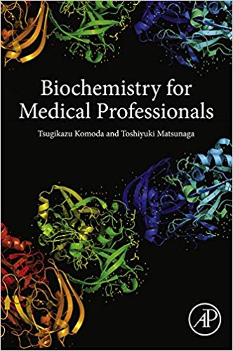 Biochemistry for Medical Professionals 1st Edition Biochemistry for Medical Professionals 1st Edition
