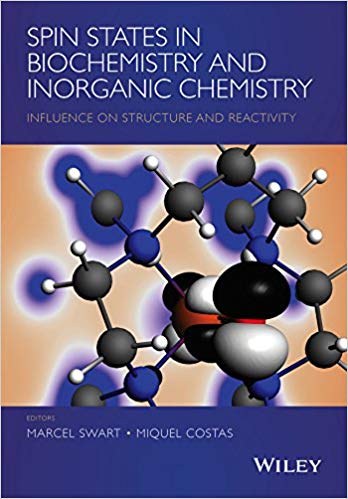 Spin States in Biochemistry and Inorganic Chemistry: Influence on Structure and Reactivity 1st Edition Spin States in Biochemistry and Inorganic Chemistry: Influence on Structure and Reactivity 1st Edition