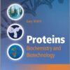 Proteins: Biochemistry and Biotechnology 2nd Edition Proteins: Biochemistry and Biotechnology 2nd Edition