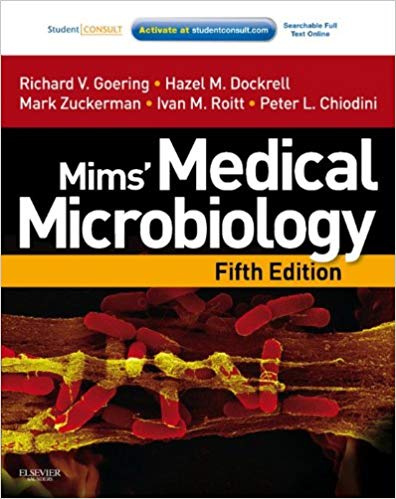 Mims’ Medical Microbiology (Medical Microbiology Series) 5th Edition Mims’ Medical Microbiology (Medical Microbiology Series) 5th Edition