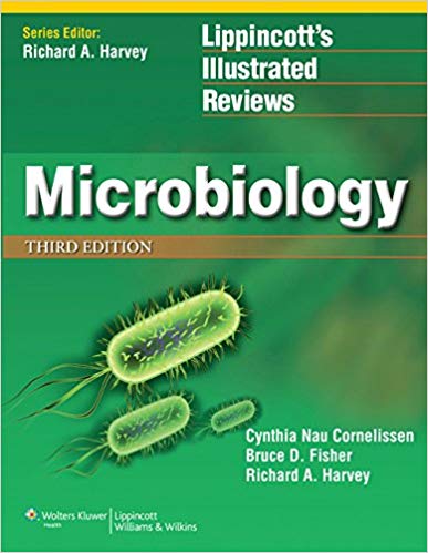 Lippincott Illustrated Reviews: Microbiology (Lippincott Illustrated Reviews Series) Lippincott Illustrated Reviews: Microbiology (Lippincott Illustrated Reviews Series)