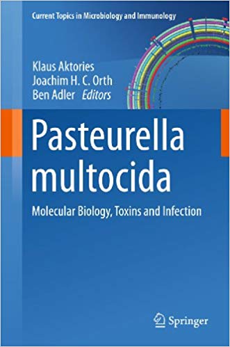 Pasteurella multocida: Molecular Biology, Toxins and Infection (Current Topics in Microbiology and Immunology Book 361) Pasteurella multocida: Molecular Biology, Toxins and Infection (Current Topics in Microbiology and Immunology Book 361)