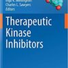 Therapeutic Kinase Inhibitors (Current Topics in Microbiology and Immunology) 2012th Edition Therapeutic Kinase Inhibitors (Current Topics in Microbiology and Immunology) 2012th Edition