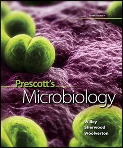 Prescott’s Microbiology 9th Edition Prescott’s Microbiology 9th Edition