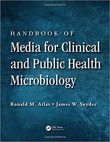 Handbook of Media for Clinical and Public Health Microbiology 1st Edition Handbook of Media for Clinical and Public Health Microbiology 1st Edition