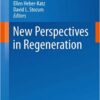 New Perspectives in Regeneration (Current Topics in Microbiology and Immunology Book 367) 2013 Edition New Perspectives in Regeneration (Current Topics in Microbiology and Immunology Book 367) 2013 Edition