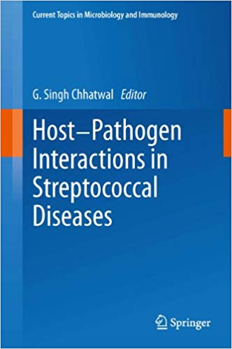 Host-Pathogen Interactions in Streptococcal Diseases (Current Topics in Microbiology and Immunology Book 368) 2013 Edition Host-Pathogen Interactions in Streptococcal Diseases (Current Topics in Microbiology and Immunology Book 368) 2013 Edition
