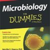 Microbiology For Dummies (For Dummies Series) 1st Edition Microbiology For Dummies (For Dummies Series) 1st Edition
