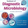 Textbook of Diagnostic Microbiology (Mahon, Textbook of Diagnostic Microbiology) 5th Edition Textbook of Diagnostic Microbiology (Mahon, Textbook of Diagnostic Microbiology) 5th Edition
