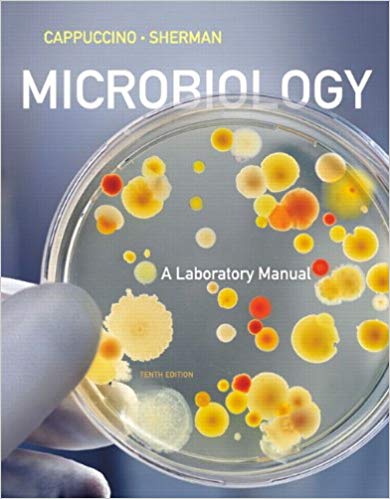 Microbiology: A Laboratory Manual (10th Edition) 10th Edition Microbiology: A Laboratory Manual (10th Edition) 10th Edition