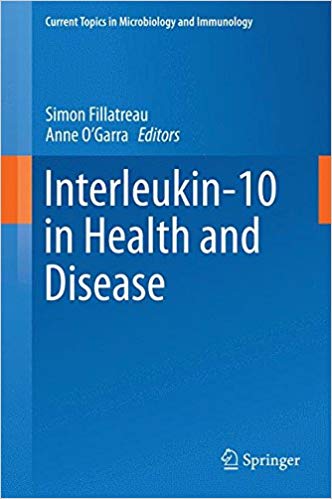 Interleukin-10 in Health and Disease (Current Topics in Microbiology and Immunology) 2014th Edition Interleukin-10 in Health and Disease (Current Topics in Microbiology and Immunology) 2014th Edition