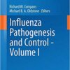 Influenza Pathogenesis and Control – Volume I (Current Topics in Microbiology and Immunology)
