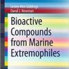 Bioactive Compounds from Marine Extremophiles (SpringerBriefs in Microbiology) 2015 Edition Bioactive Compounds from Marine Extremophiles (SpringerBriefs in Microbiology) 2015 Edition