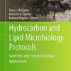 Hydrocarbon and Lipid Microbiology Protocols: Synthetic and Systems Biology – Applications