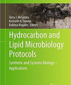 Hydrocarbon and Lipid Microbiology Protocols: Synthetic and Systems Biology – Applications