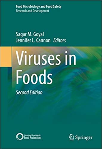 Viruses in Foods (Food Microbiology and Food Safety) 2nd Edition, Viruses in Foods (Food Microbiology and Food Safety) 2nd Edition,