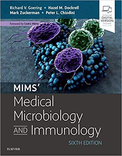 Mims’ Medical Microbiology and Immunology 6th Edition Mims’ Medical Microbiology and Immunology 6th Edition