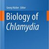 Biology of Chlamydia (Current Topics in Microbiology and Immunology Book 412) Biology of Chlamydia (Current Topics in Microbiology and Immunology Book 412)